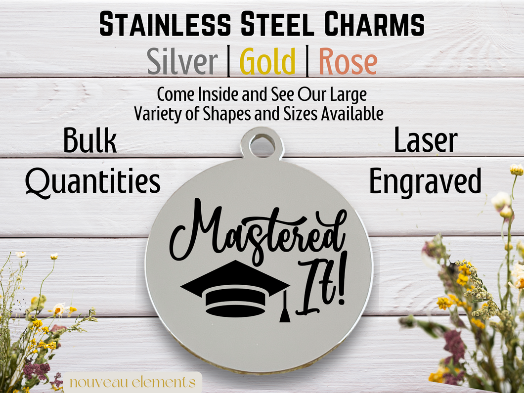 Mastered It Engraved Stainless Steel Charm