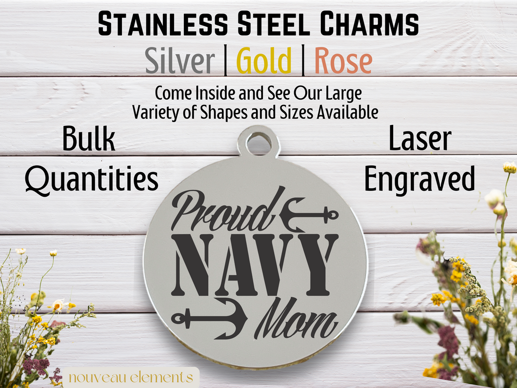 Proud Navy Mom w/Anchors Engraved Stainless Steel Charm