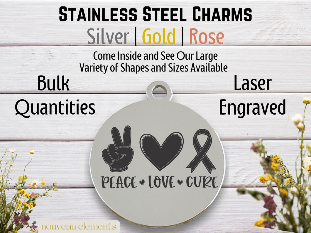 Peace Love Cure Engraved Stainless Steel Charm