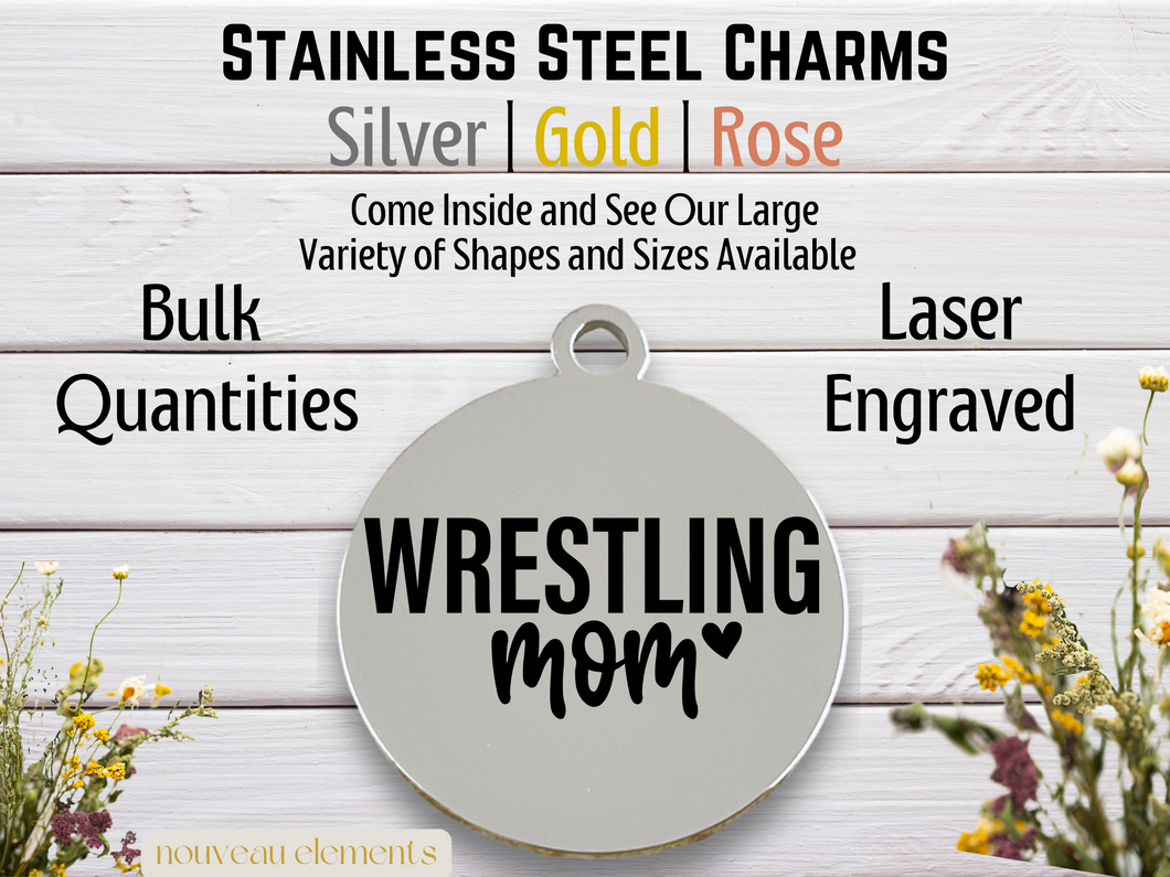Wrestling Mom Laser Engraved Stainless Steel Charm