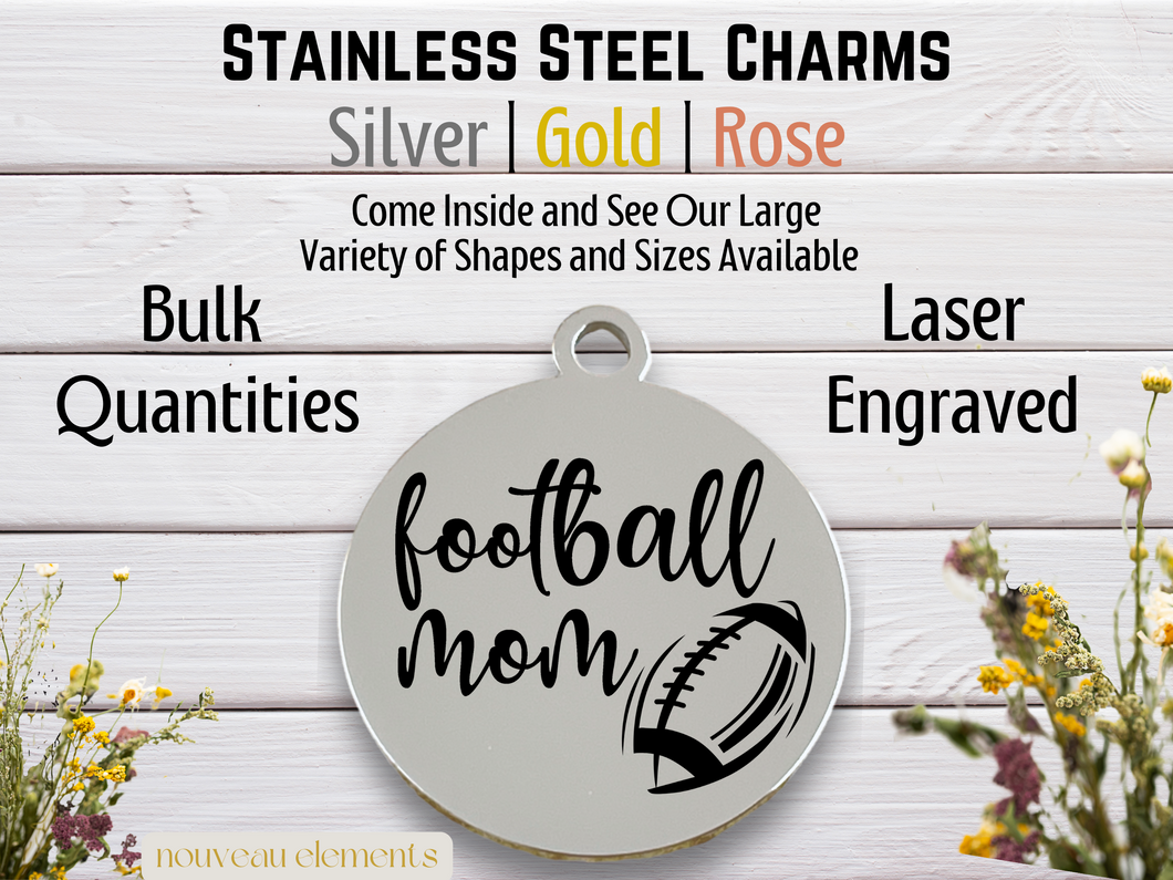 Football Mom Laser Engraved Stainless Steel Charm