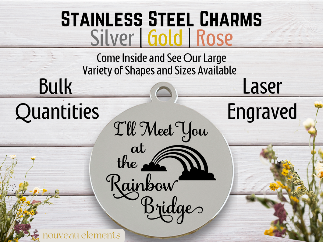 Rainbow Bridge Laser Engraved Stainless Steel Charm