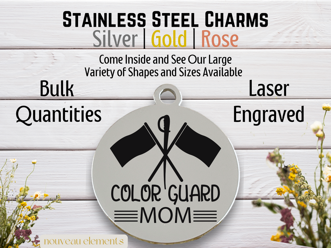 Color Guard Mom | Laser Engraved Stainless Steel Charm