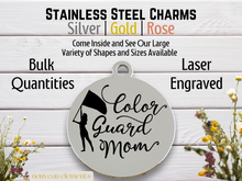 Load image into Gallery viewer, Color Guard Mom | Laser Engraved Stainless Steel Charm
