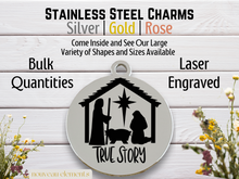 Load image into Gallery viewer, True Story Laser Engraved Stainless Steel Charm

