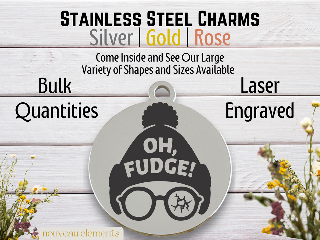 Oh Fudge Laser Engraved Stainless Steel Charm