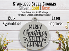 Load image into Gallery viewer, Merry Christmas Filthy Animal Laser Engraved Stainless Steel Charm
