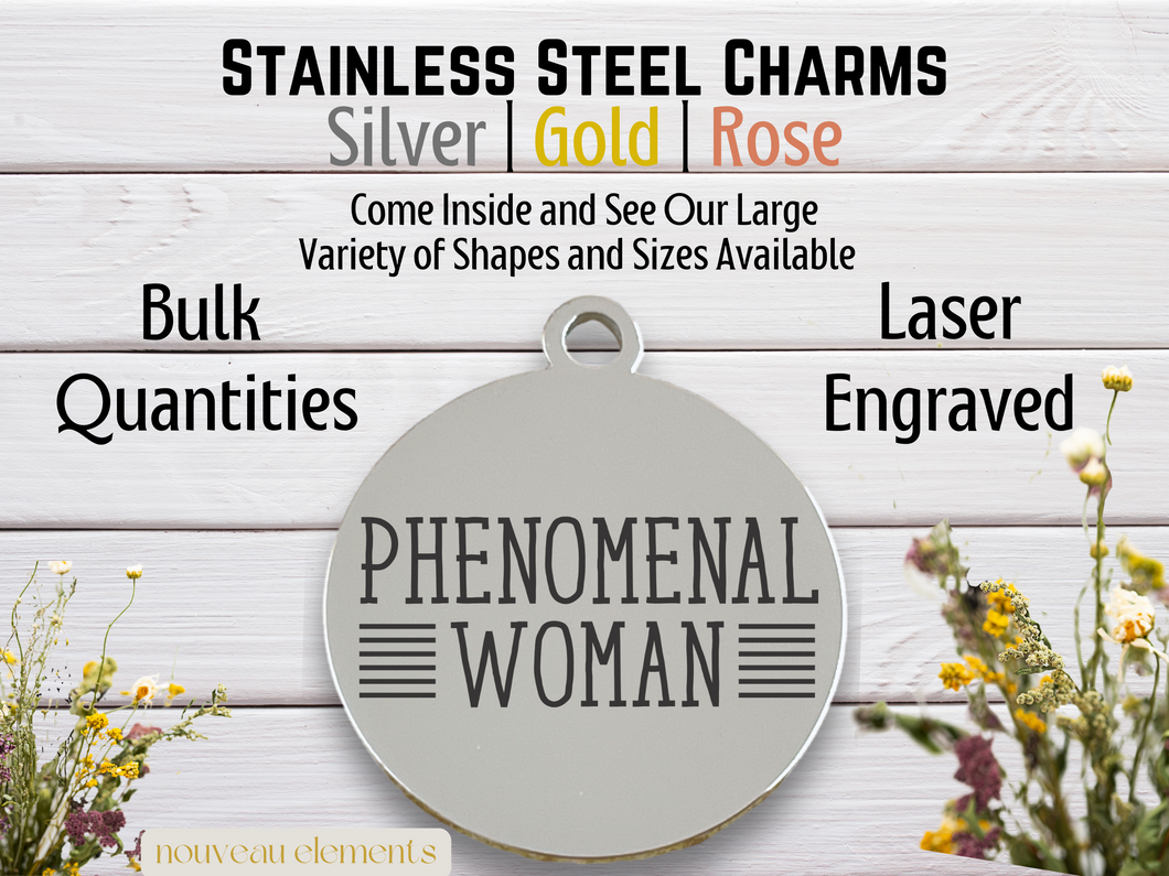 Phenomenal Woman Laser Engraved Stainless Steel Charm