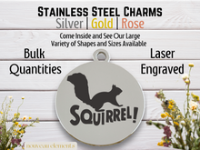 Load image into Gallery viewer, Squirrel Laser Engraved Stainless Steel Charm
