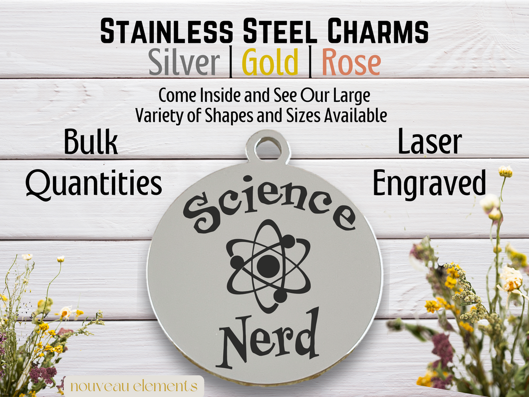 Science Nerd Laser Engraved Stainless Steel Charm