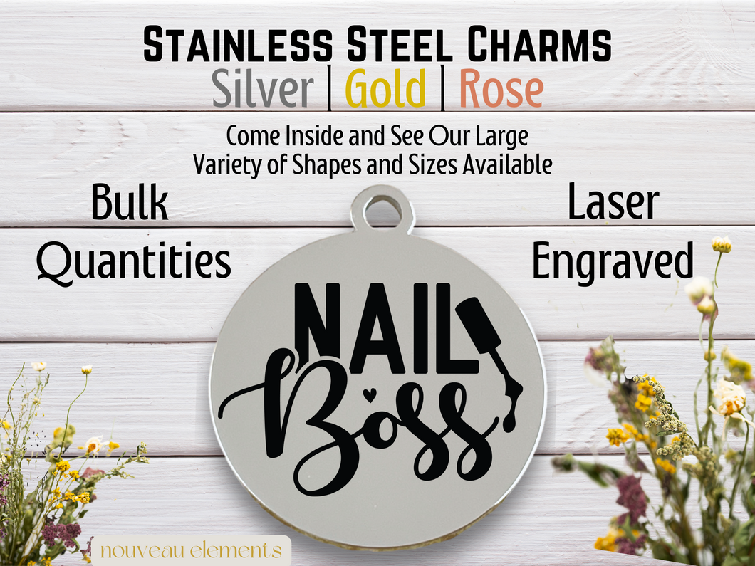 Nail Boss Laser Engraved Stainless Steel Charm