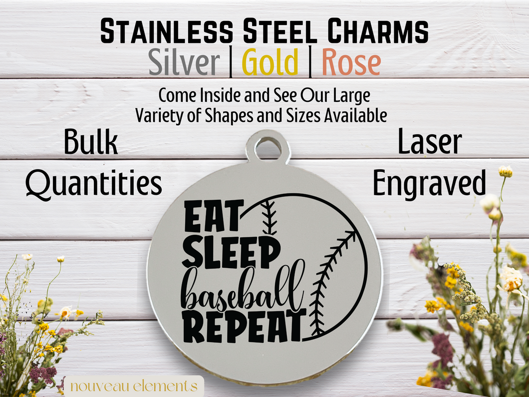 Eat Sleep Baseball Repeat Laser Engraved Stainless Steel Charm
