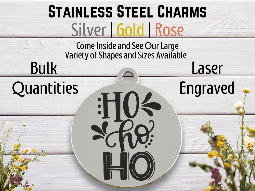 Ho Ho Ho Laser Engraved Stainless Steel Charm